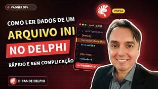 Como Ler Dados de um Arquivo INI no Delphi