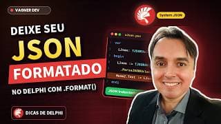 JSON Formatado no Delphi: Método Fácil com Format