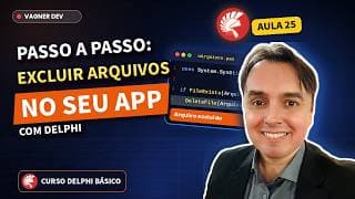 Excluindo Arquivos no Seu Aplicativo - Passo a Passo